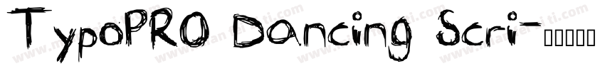TypoPRO Dancing Scri字体转换
